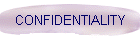 CONFIDENTIALITY